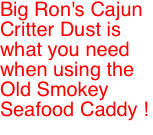 Big Ron's Cajun Critter Dust